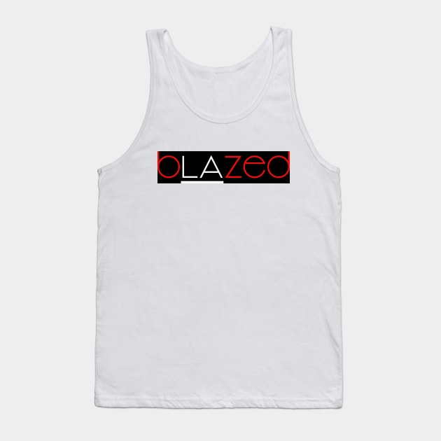 Blazed Tank Top by blazedclothes